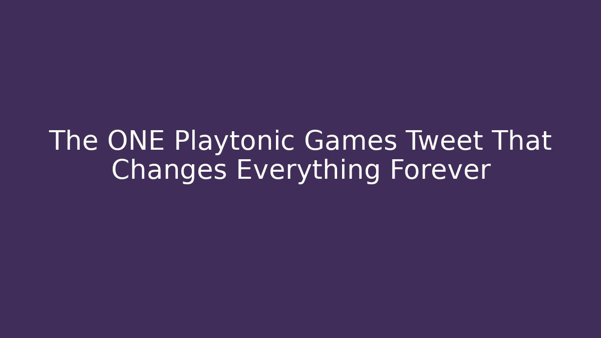 The ONE Playtonic Games Tweet That Changes Everything Forever