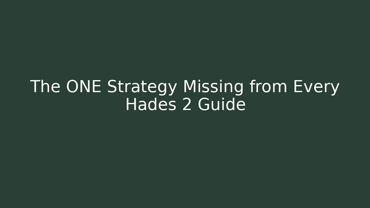 The ONE Strategy Missing from Every Hades 2 Guide