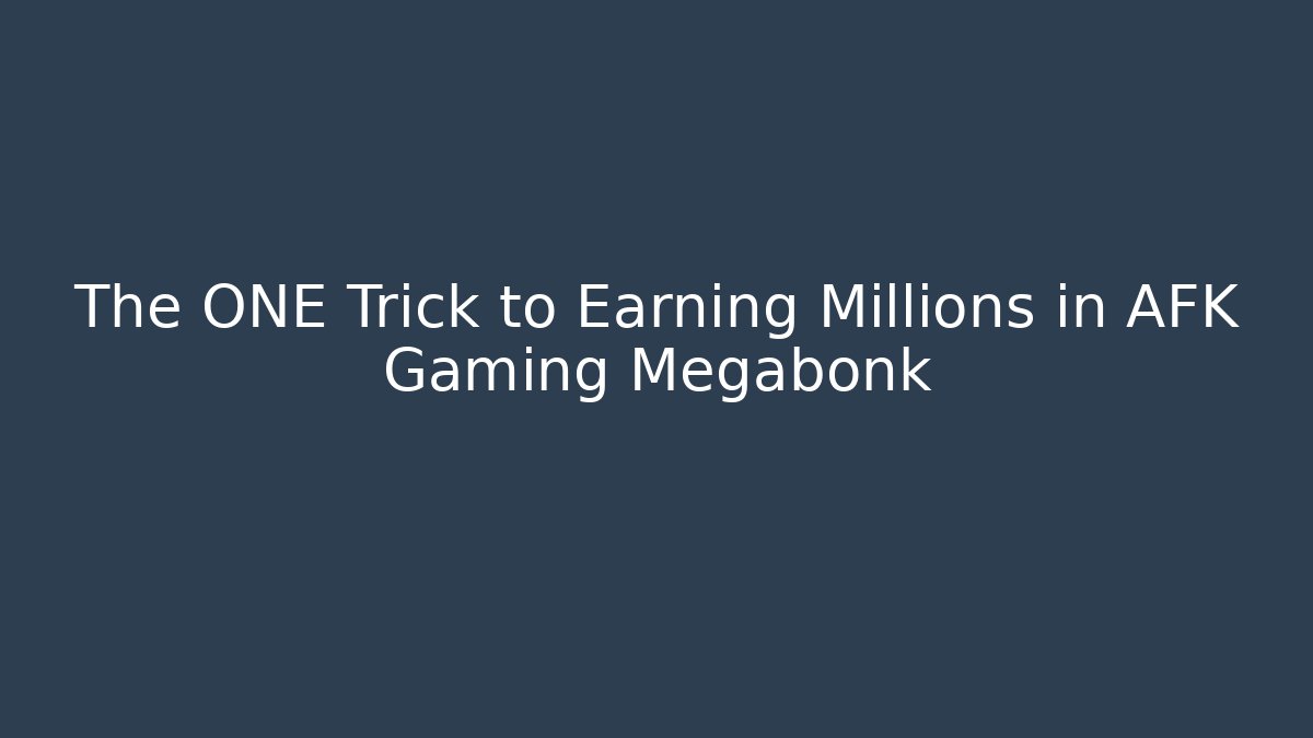 The ONE Trick to Earning Millions in AFK Gaming Megabonk - Critter Realm
