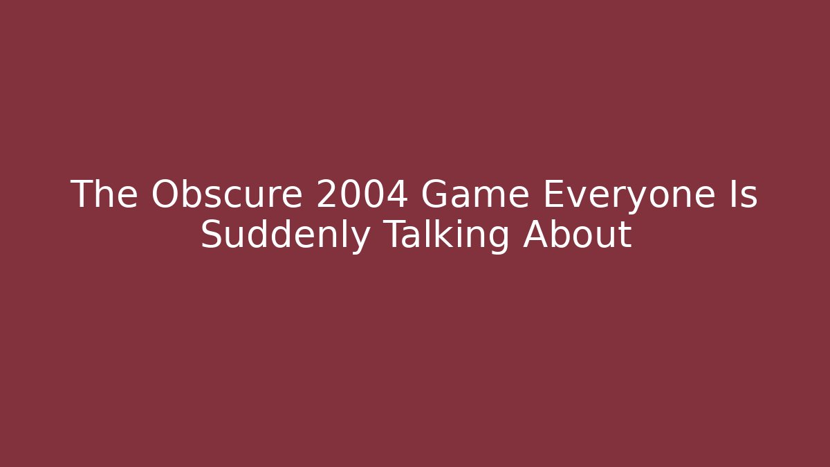 The Obscure 2004 Game Everyone Is Suddenly Talking About - Critter Realm