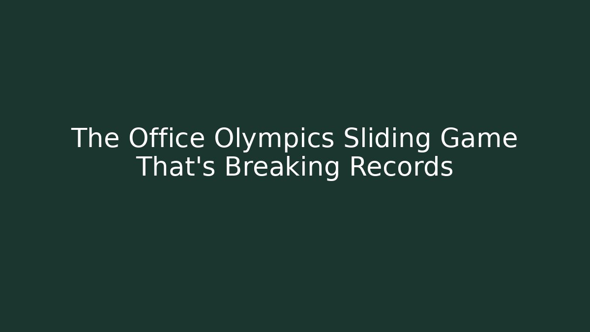 The Office Olympics Sliding Game That's Breaking Records