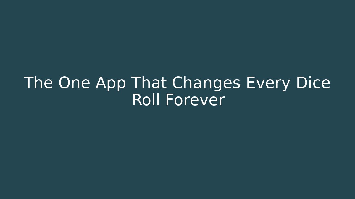 The One App That Changes Every Dice Roll Forever - Critter Realm