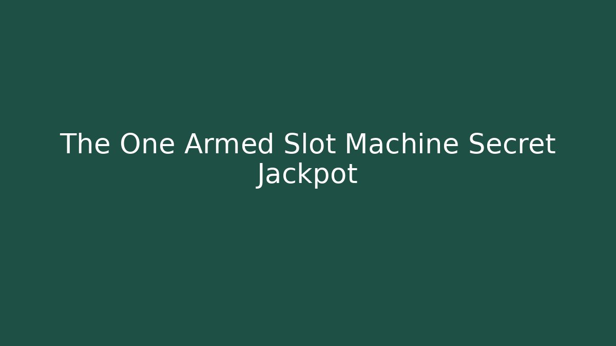 The One Armed Slot Machine Secret Jackpot - Critter Realm