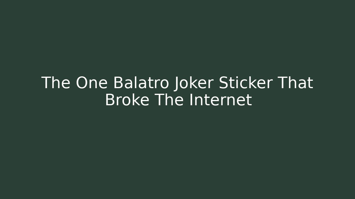 The One Balatro Joker Sticker That Broke The Internet