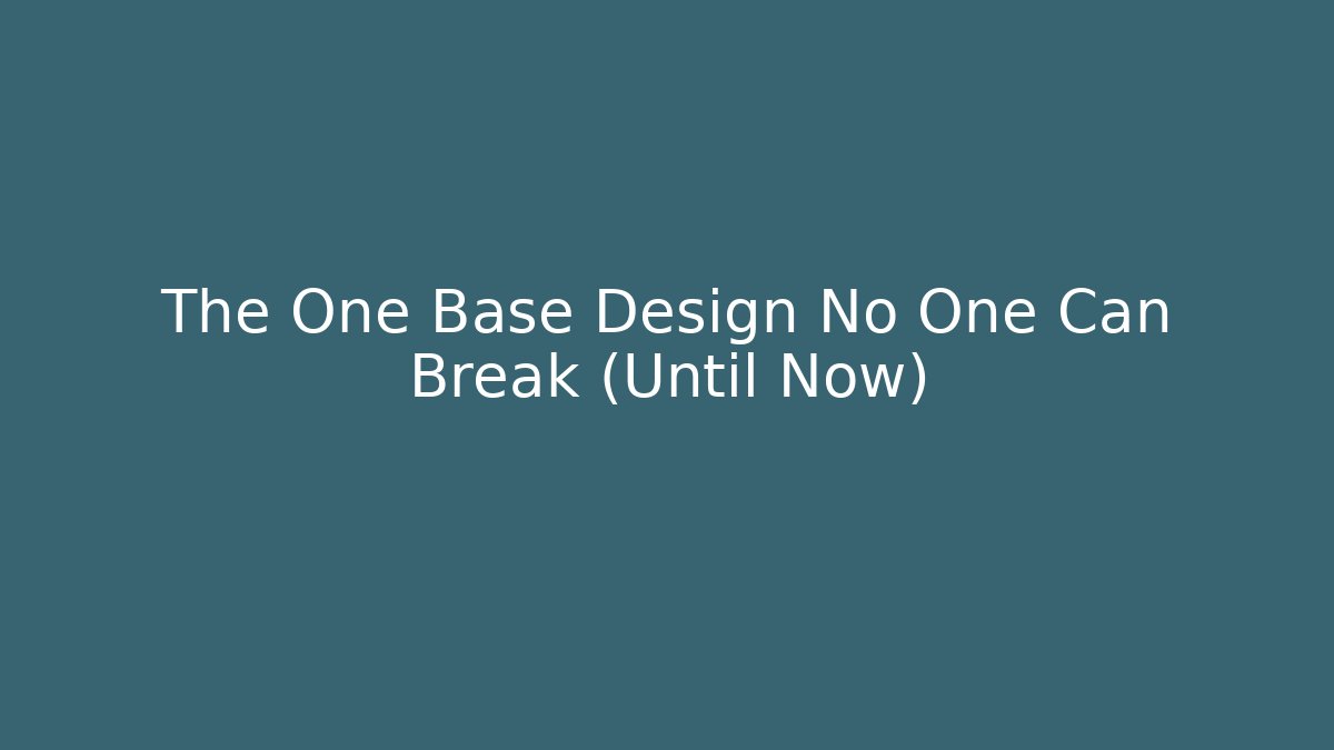 The One Base Design No One Can Break (Until Now) - Critter Realm