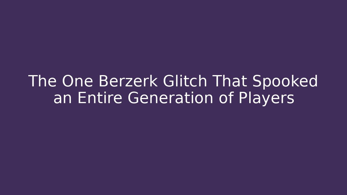 The One Berzerk Glitch That Spooked an Entire Generation of Players