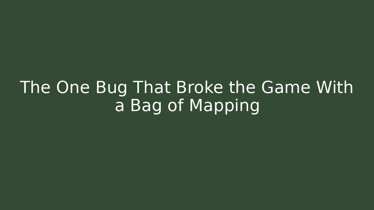 The One Bug That Broke the Game With a Bag of Mapping - Critter Realm