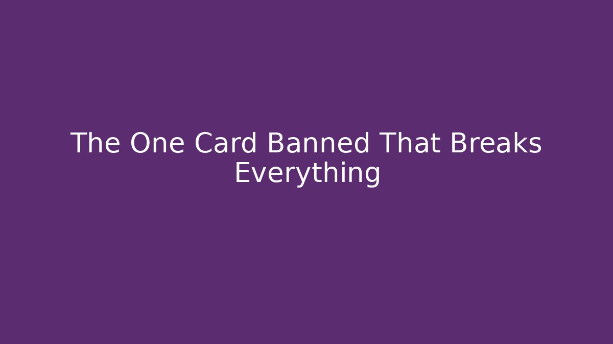 The One Card Banned That Breaks Everything - Critter Realm