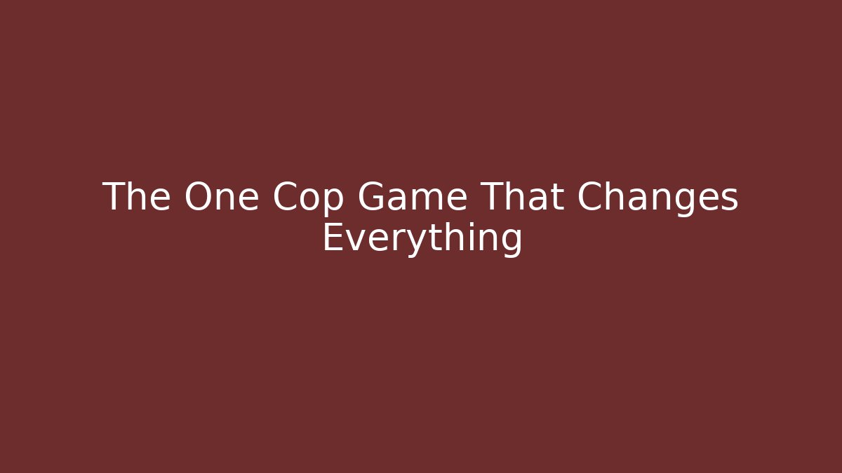 The One Cop Game That Changes Everything - Critter Realm
