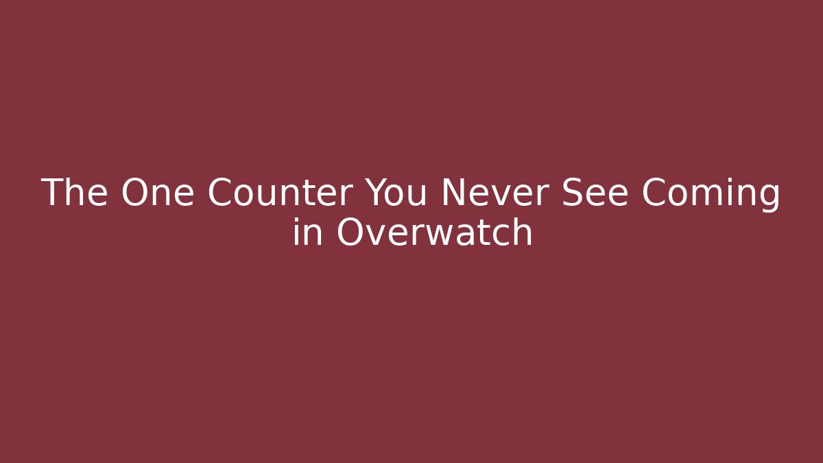 The One Counter You Never See Coming in Overwatch - Critter Realm
