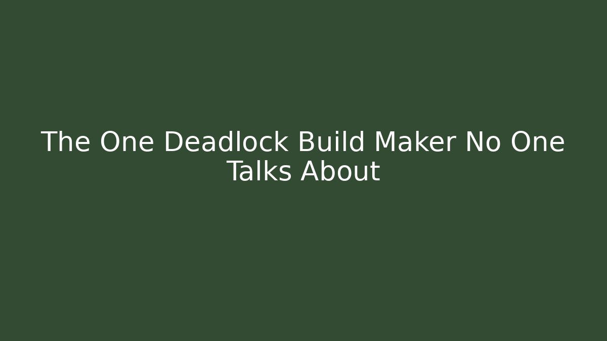 The One Deadlock Build Maker No One Talks About - Critter Realm