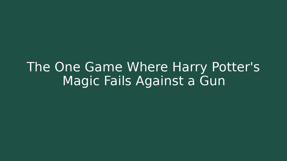 The One Game Where Harry Potter’s Magic Fails Against a Gun