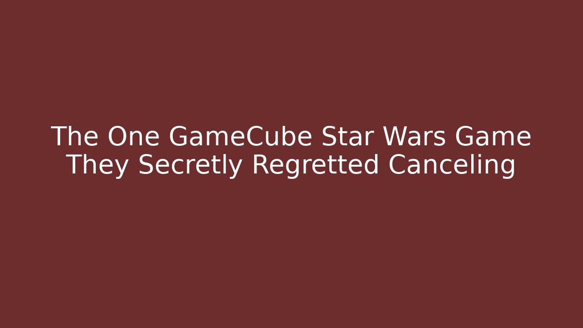 The One GameCube Star Wars Game They Secretly Regretted Canceling