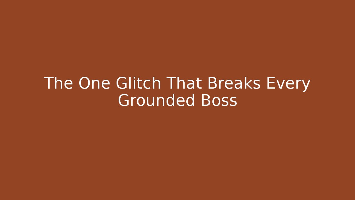The One Glitch That Breaks Every Grounded Boss - Critter Realm
