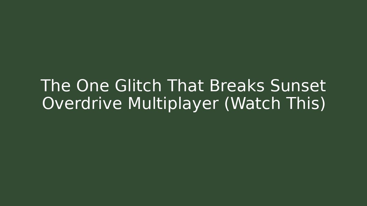 The One Glitch That Breaks Sunset Overdrive Multiplayer (Watch This) - Critter Realm