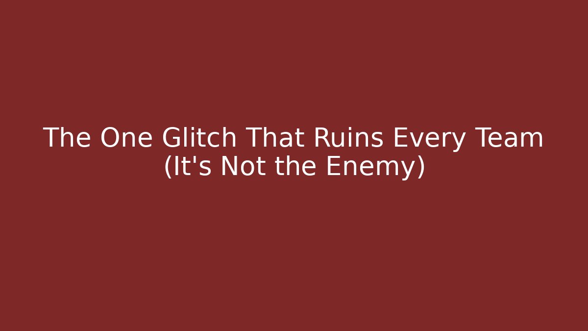 The One Glitch That Ruins Every Team (It’s Not the Enemy) - Critter Realm