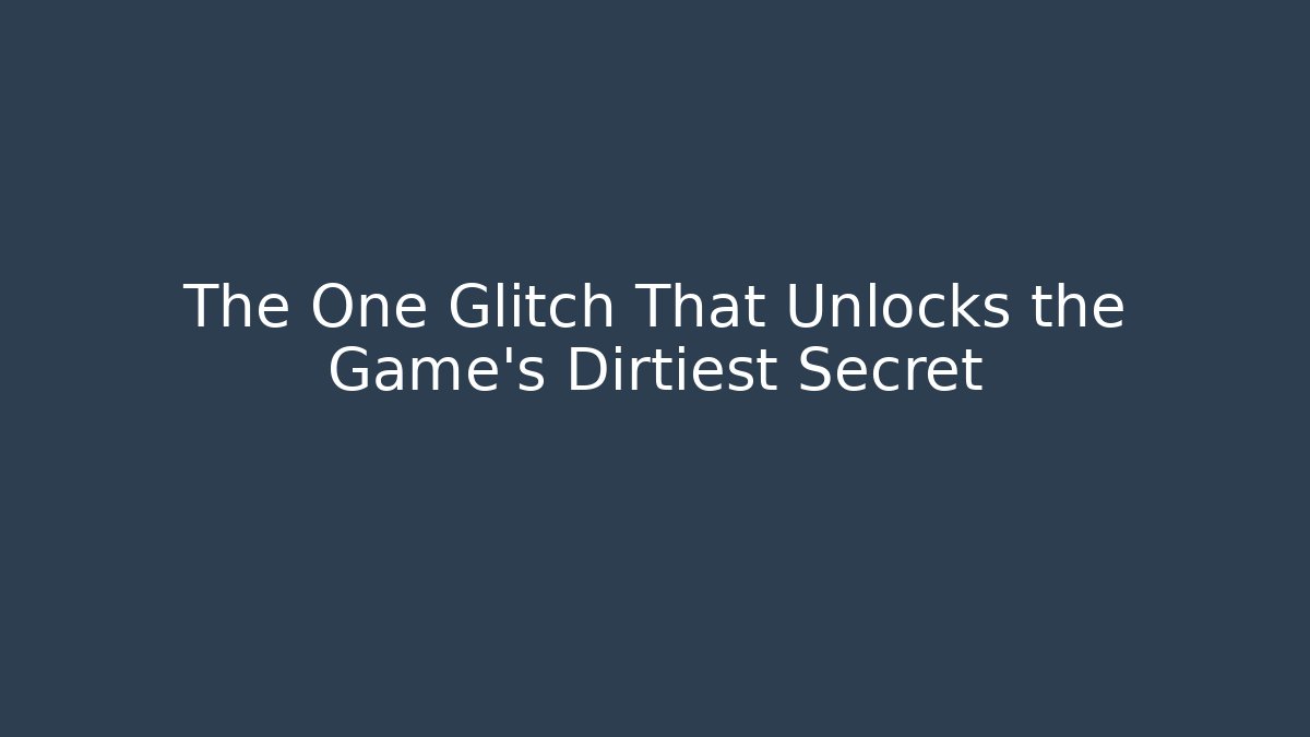 The One Glitch That Unlocks the Game's Dirtiest Secret - Critter Realm
