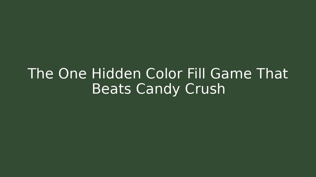 The One Hidden Color Fill Game That Beats Candy Crush