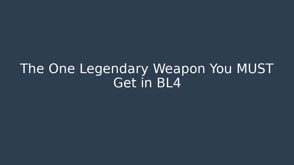 The One Legendary Weapon You MUST Get in BL4 - Critter Realm