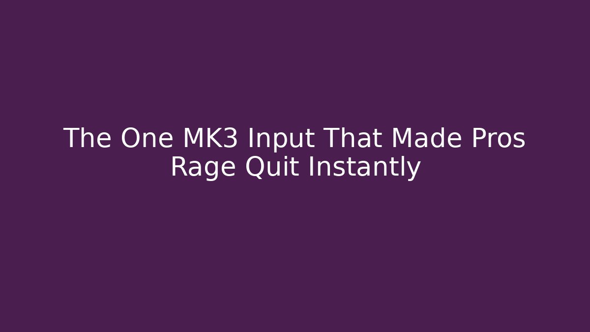 The One MK3 Input That Made Pros Rage Quit Instantly