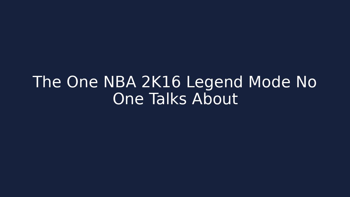 The One NBA 2K16 Legend Mode No One Talks About - Critter Realm
