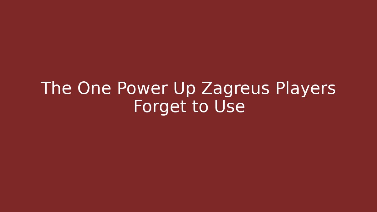 The One Power Up Zagreus Players Forget to Use