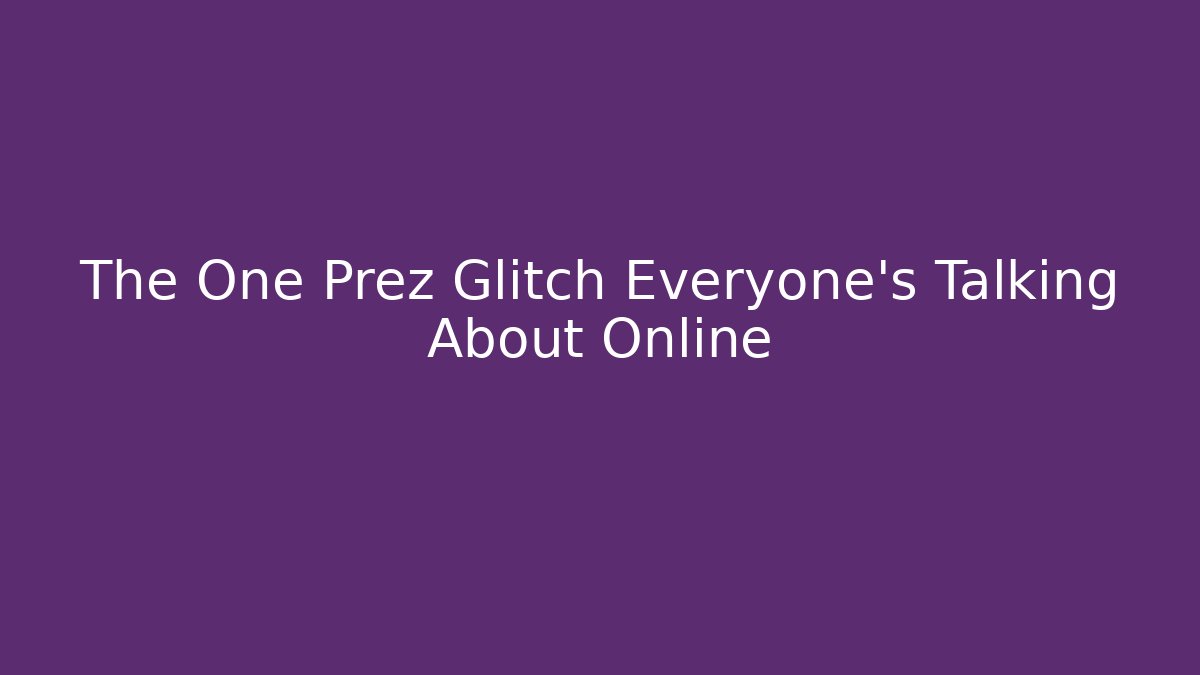 The One Prez Glitch Everyone’s Talking About Online - Critter Realm