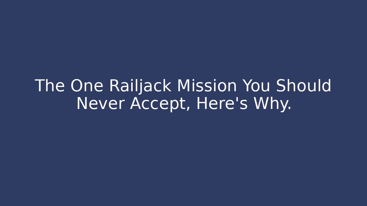 The One Railjack Mission You Should Never Accept, Here’s Why. - Critter Realm