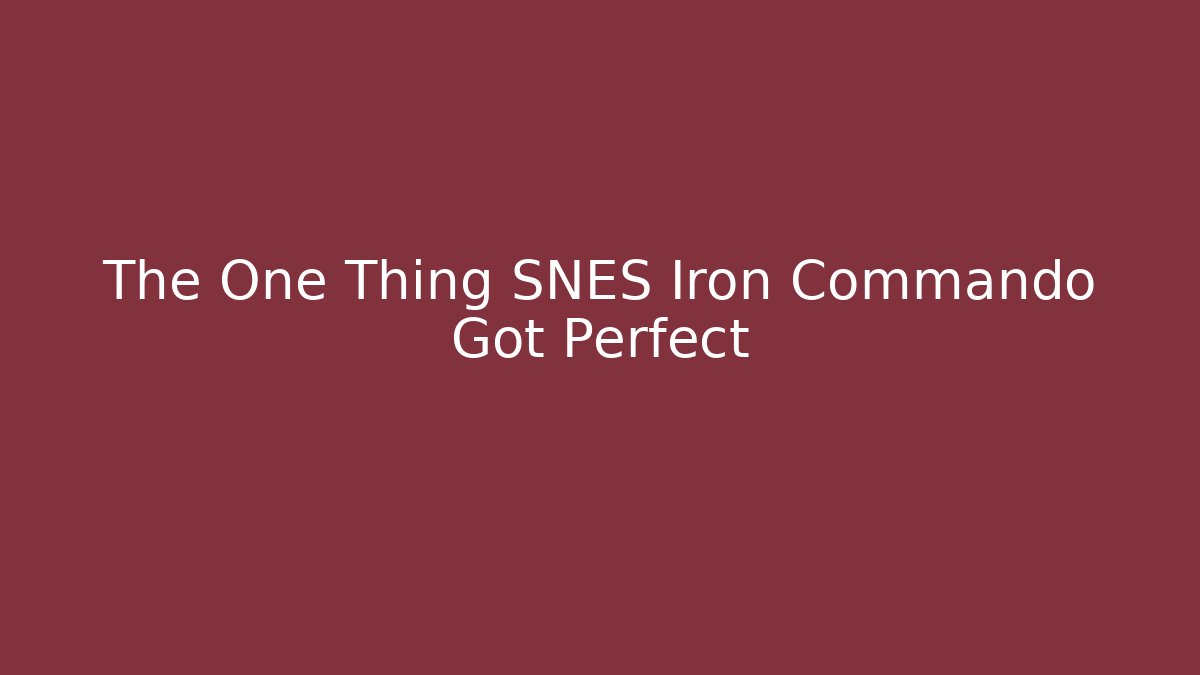The One Thing SNES Iron Commando Got Perfect - Critter Realm