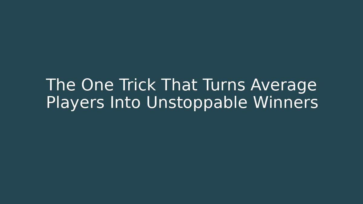 The One Trick That Turns Average Players Into Unstoppable Winners - Critter Realm