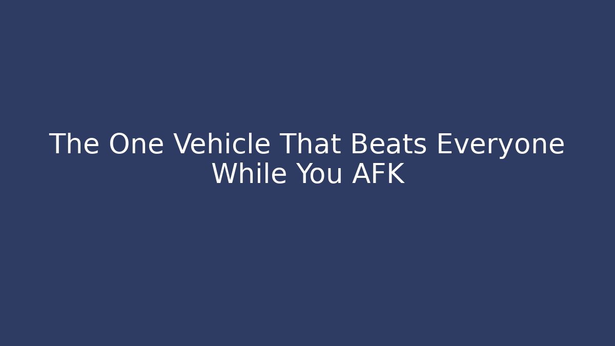 The One Vehicle That Beats Everyone While You AFK - Critter Realm