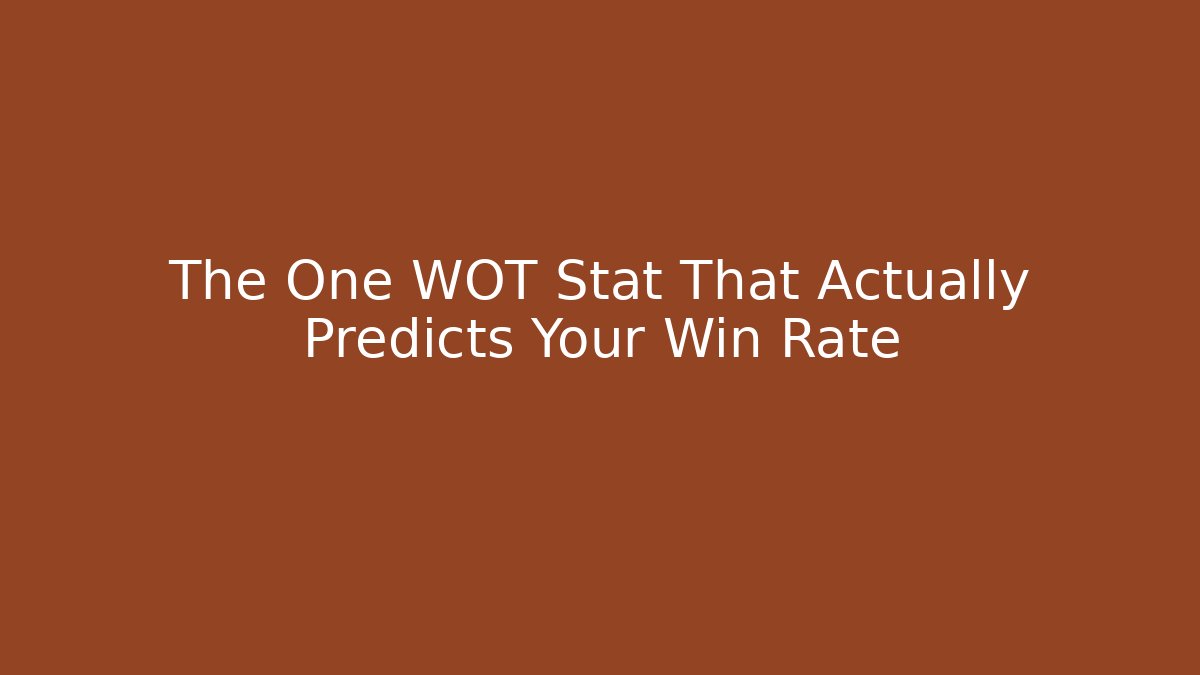 The One WOT Stat That Actually Predicts Your Win Rate