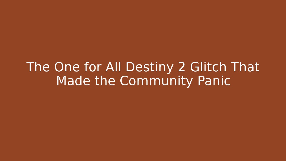 The One for All Destiny 2 Glitch That Made the Community Panic