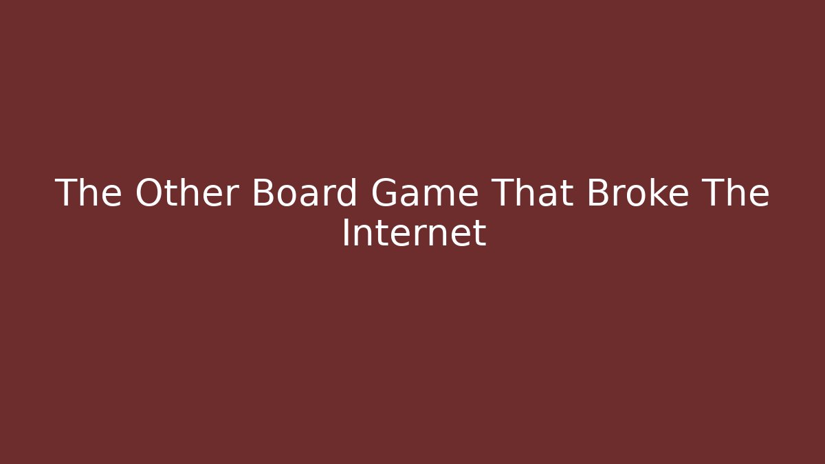 The Other Board Game That Broke The Internet - Critter Realm