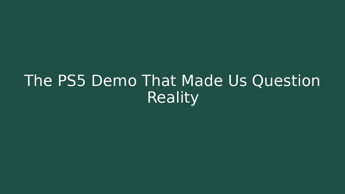 The PS5 Demo That Made Us Question Reality - Critter Realm