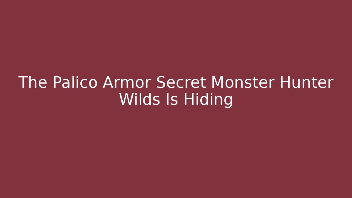 The Palico Armor Secret Monster Hunter Wilds Is Hiding