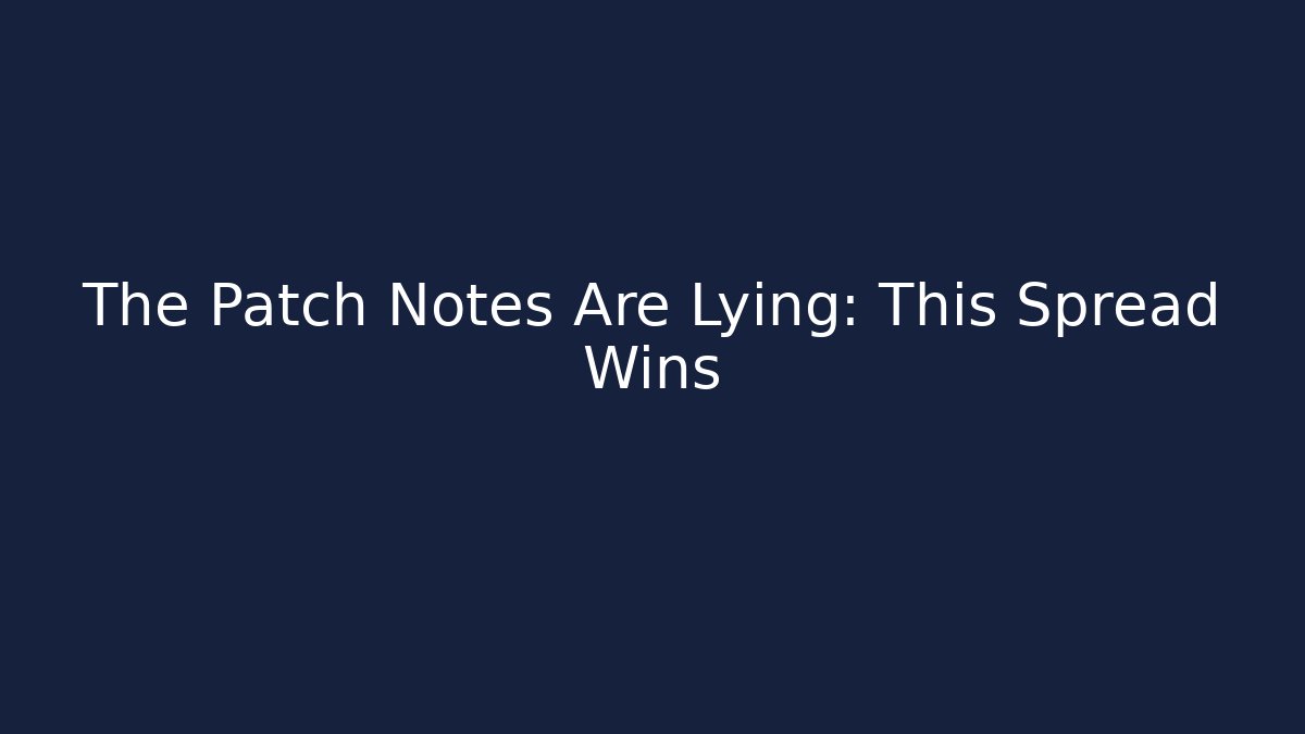 The Patch Notes Are Lying: This Spread Wins - Critter Realm