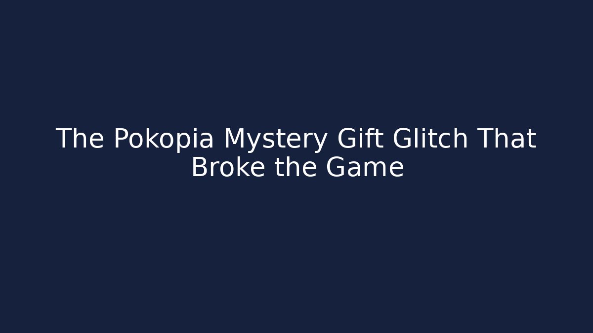 The Pokopia Mystery Gift Glitch That Broke the Game