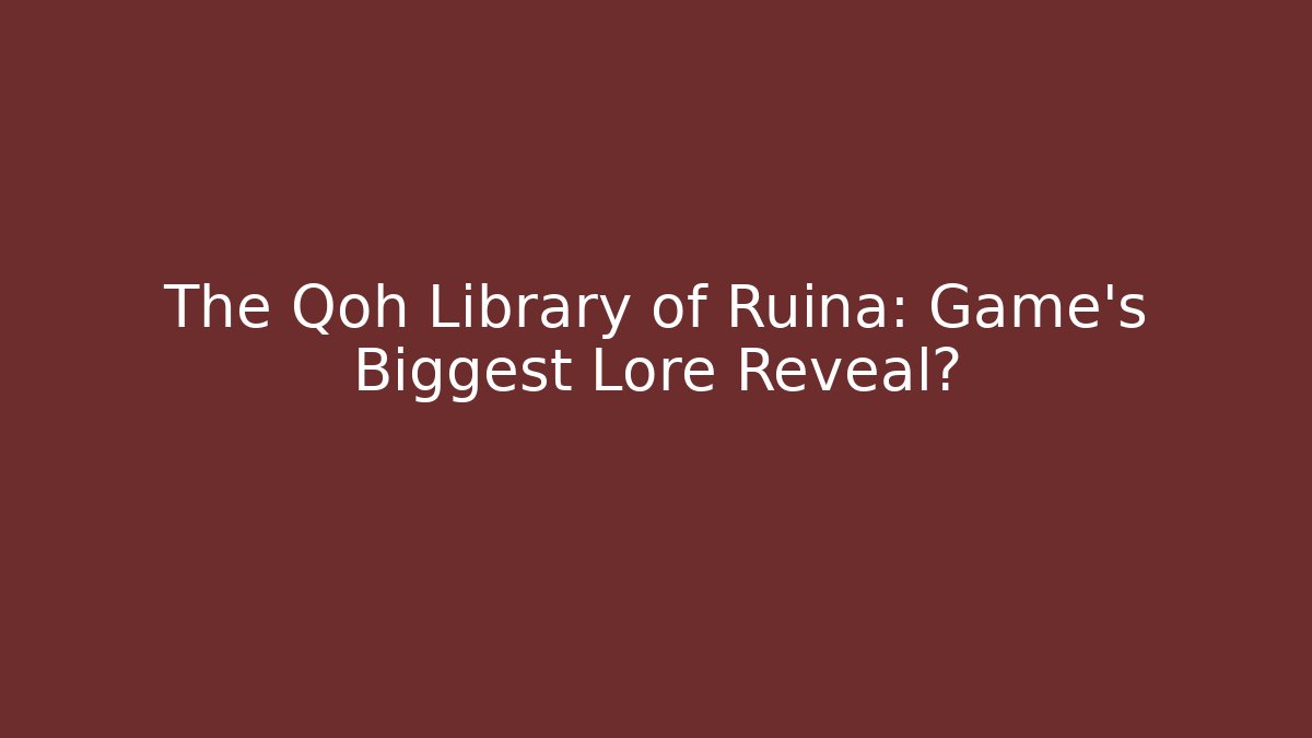 The Qoh Library of Ruina: Game's Biggest Lore Reveal?
