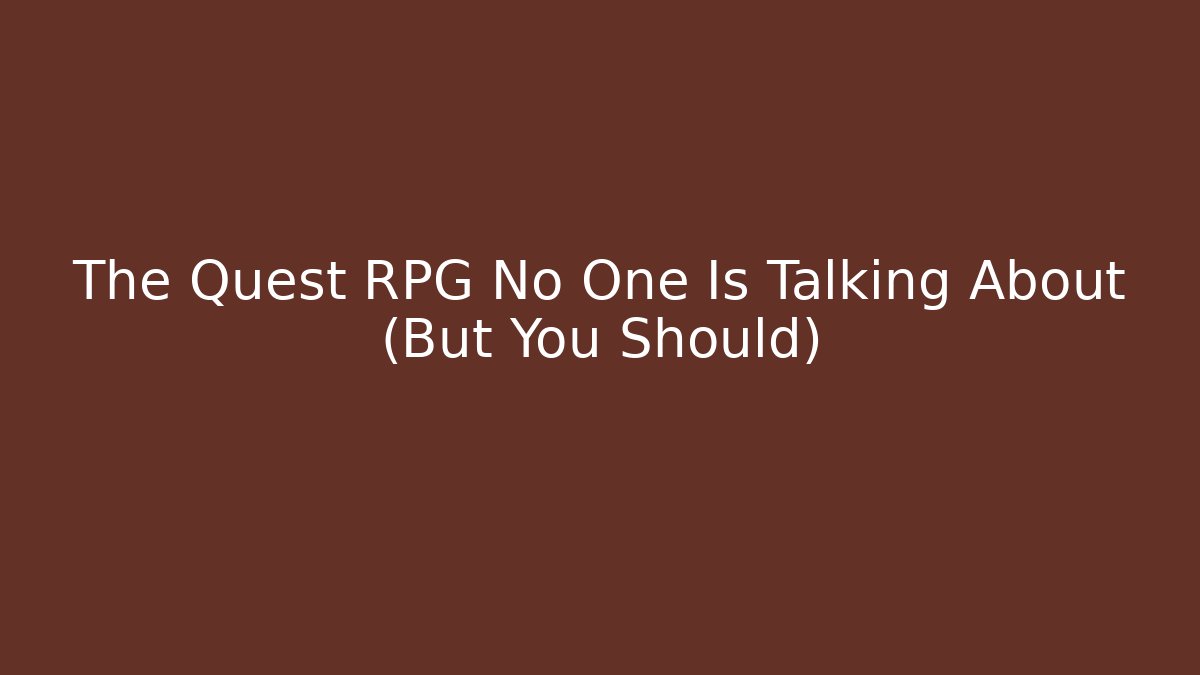 The Quest RPG No One Is Talking About (But You Should)