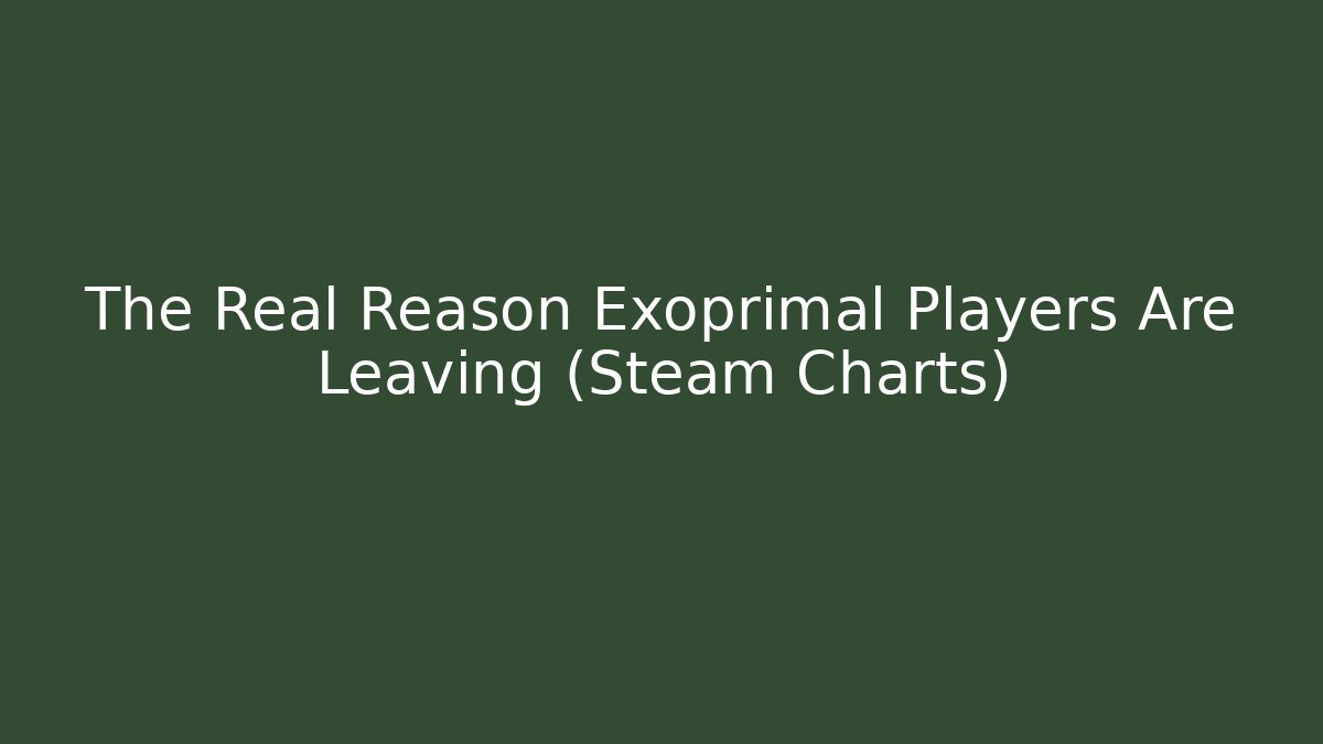 The Real Reason Exoprimal Players Are Leaving (Steam Charts)