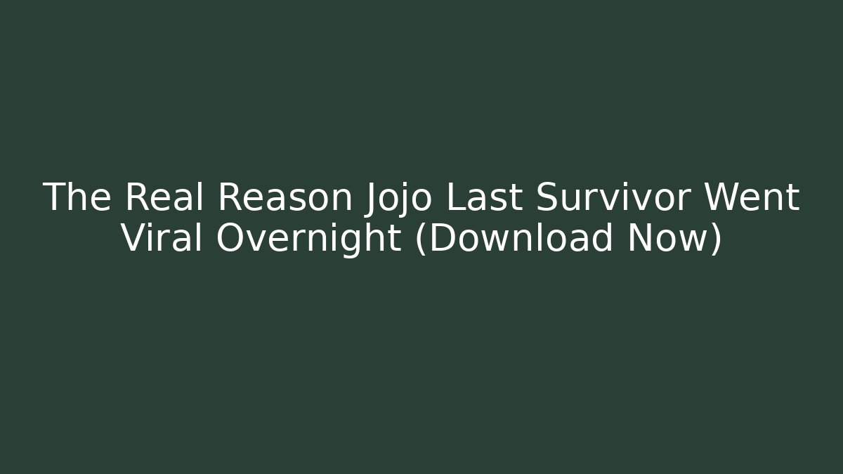 The Real Reason Jojo Last Survivor Went Viral Overnight (Download Now)