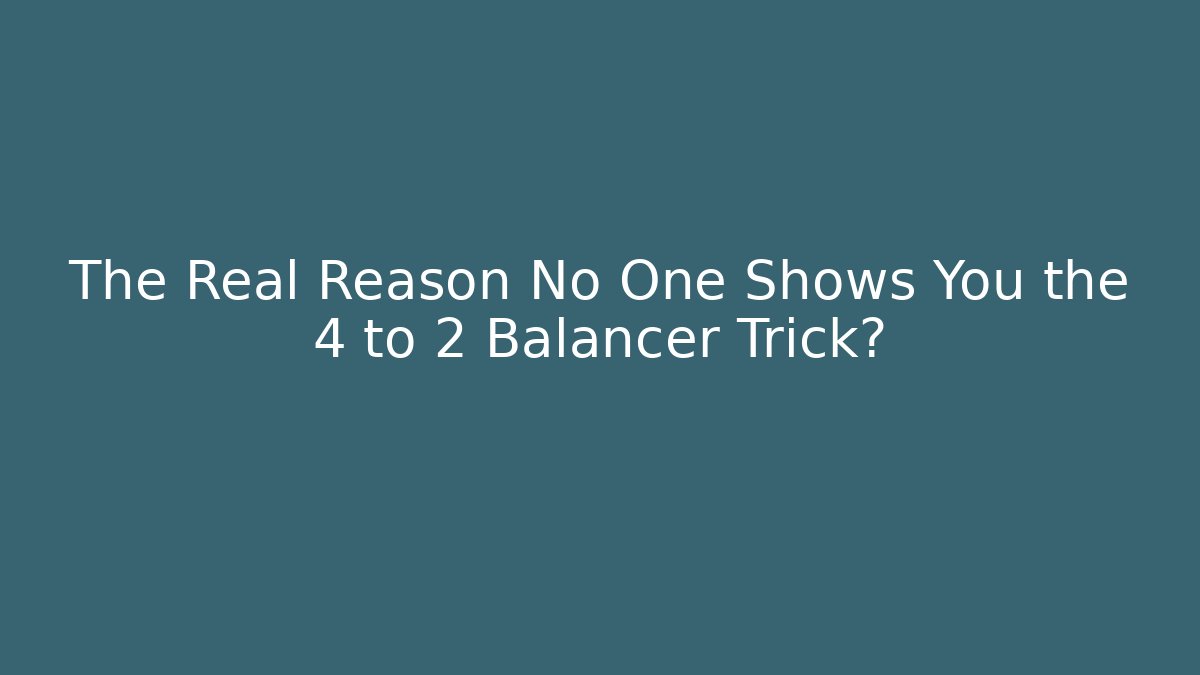 The Real Reason No One Shows You the 4 to 2 Balancer Trick? - Critter Realm