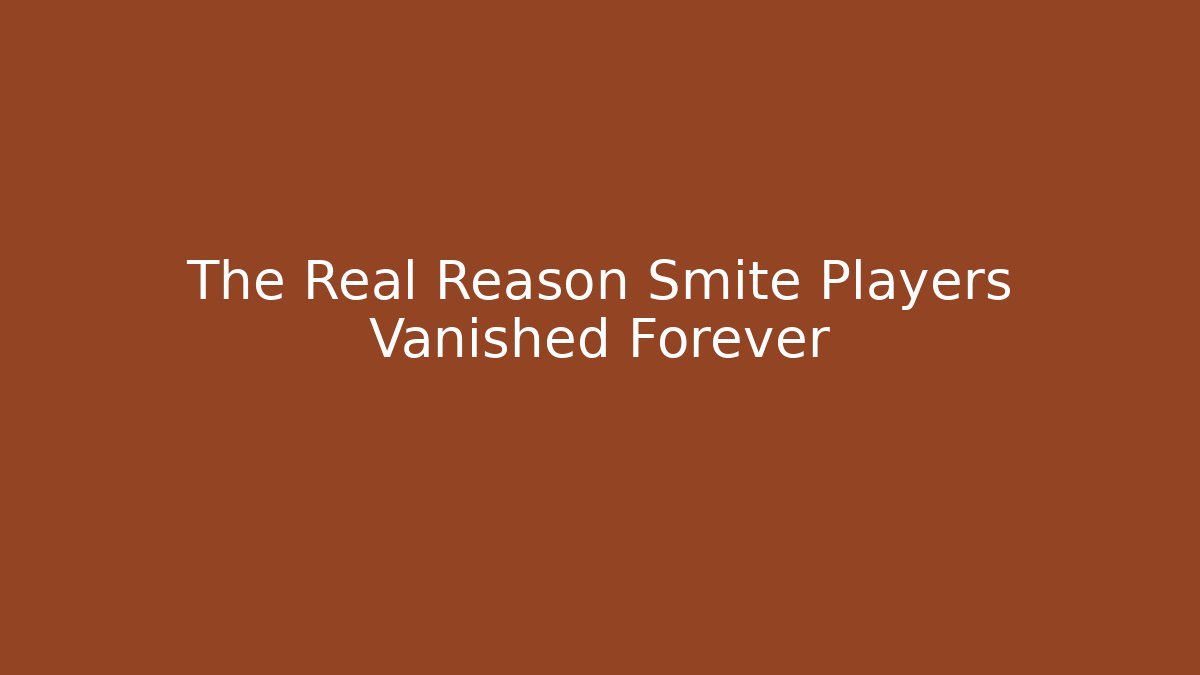 The Real Reason Smite Players Vanished Forever