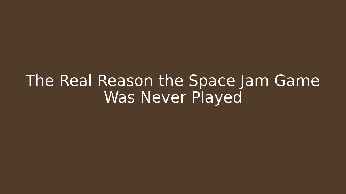 The Real Reason the Space Jam Game Was Never Played