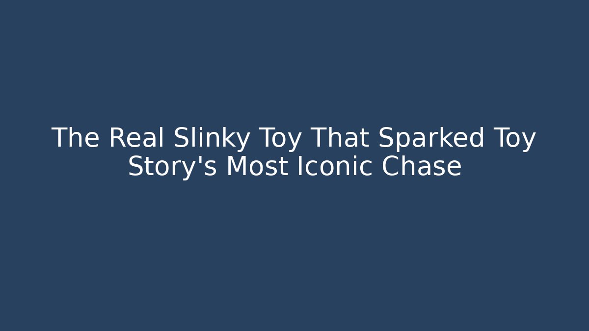 The Real Slinky Toy That Sparked Toy Story’s Most Iconic Chase