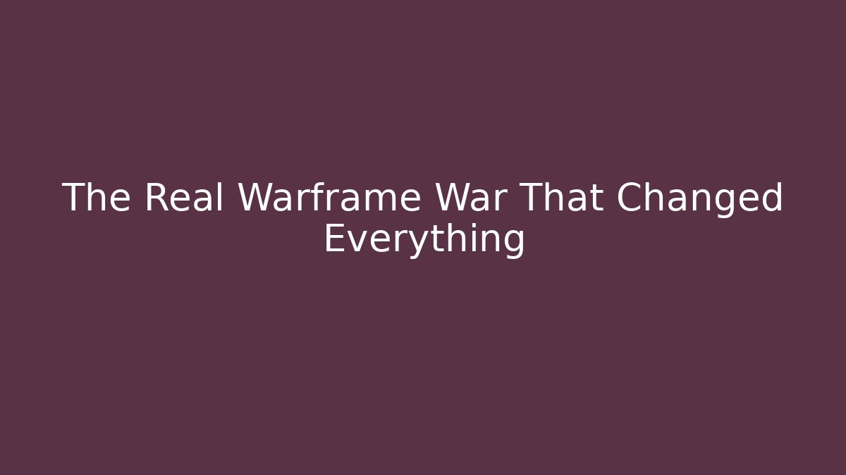 The Real Warframe War That Changed Everything