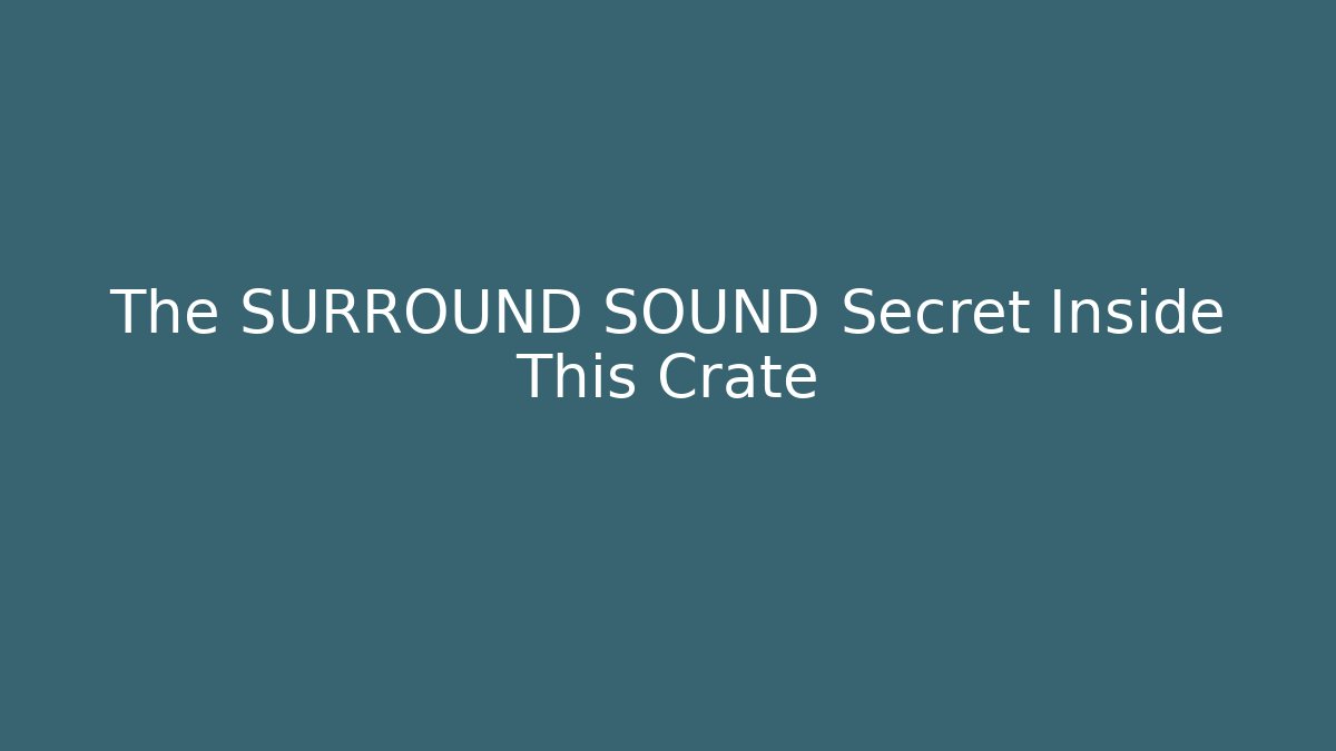 The SURROUND SOUND Secret Inside This Crate - Critter Realm
