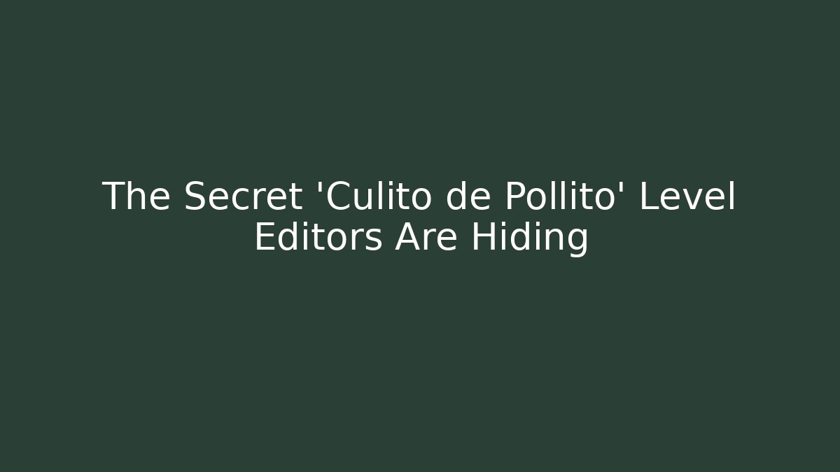 The Secret 'Culito de Pollito' Level Editors Are Hiding - Critter Realm
