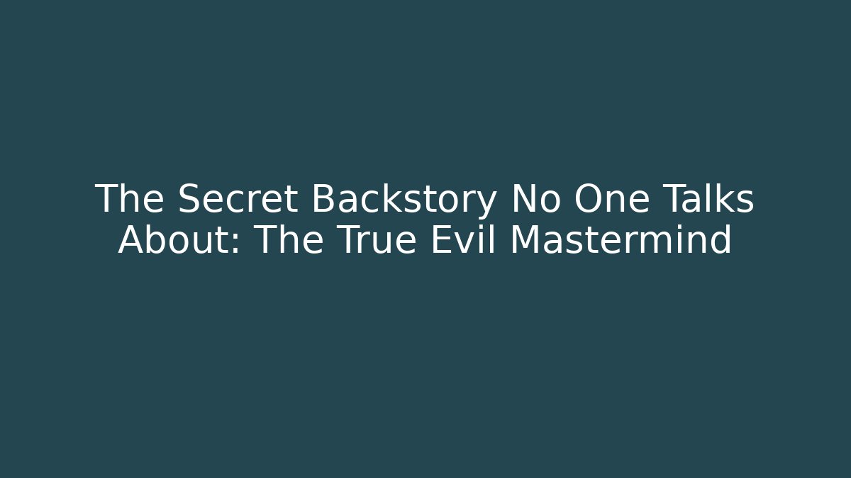 The Secret Backstory No One Talks About: The True Evil Mastermind - Critter Realm